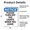 Signmission Please Turn Off The Lights When, 5 in W x Rectangle, Vinyl Decal OS-2PACK-NS-D-57-V-17606 - alternate 3